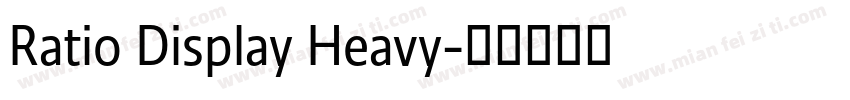 Ratio Display Heavy字体转换